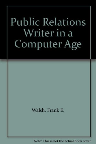 Book Public Relations Writer In A Computer Age free