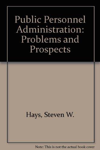 Book Public Personnel Administration: Problems and Prospects free