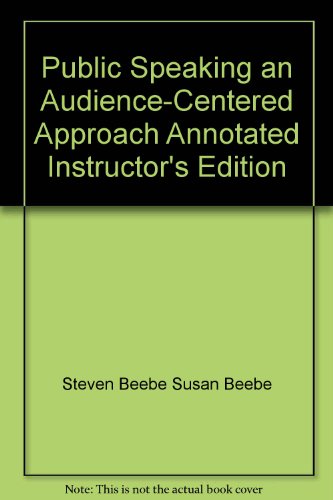Book Public Speaking An Audience-centered Approach Annotated Instructor's Edition free