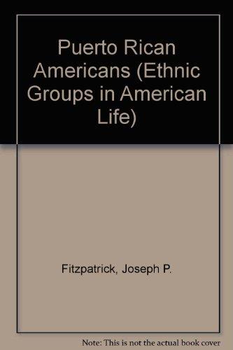 Book Puerto Rican Americans: The Meaning of Migration to the Mainland free