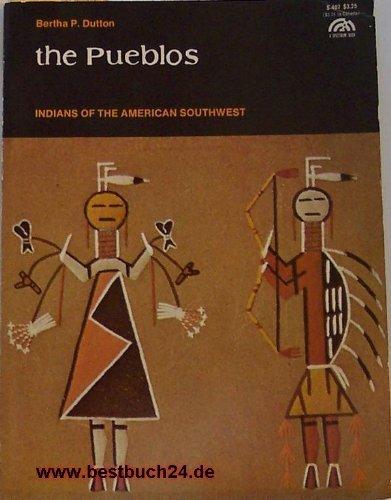 Book Indians Of The American Southwest: The Pueblos (a Spectrum Book) free