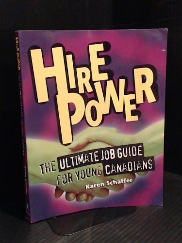 Book Hire Power : The Ultimate Job Guide for Young Canadians free