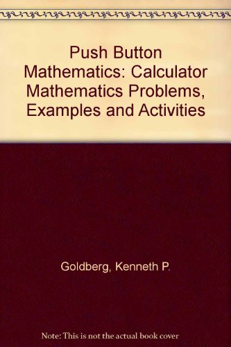 Book Pushbutton Mathematics: Calculator Mathematics Problems Examples and Activities free