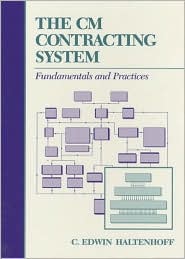 Book The Cm Contracting System: Fundamentals and Practices free