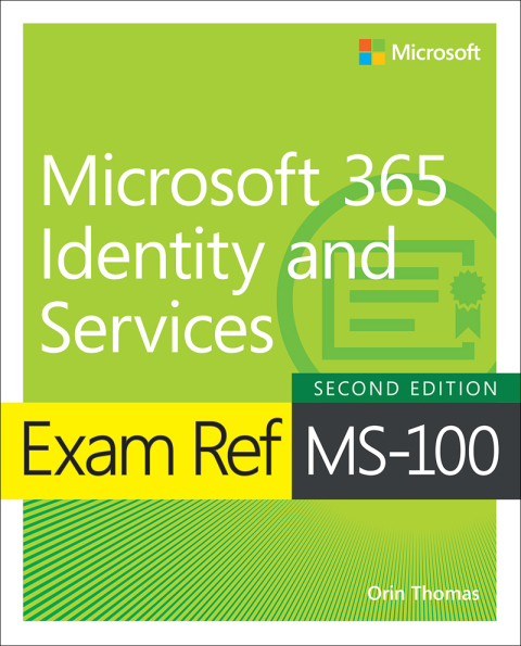 Book Exam Ref MS-100 Microsoft 365 Identity and Services free