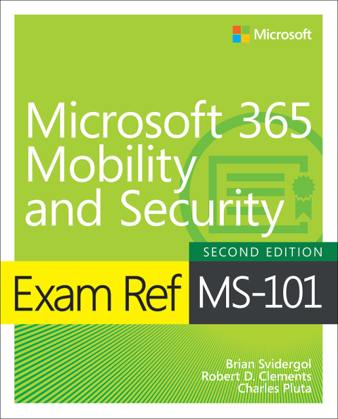 Book Exam Ref MS-101 Microsoft 365 Mobility and Security free