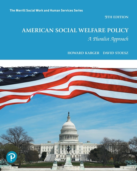 Book American Social Welfare Policy: A Puralist Approach free
