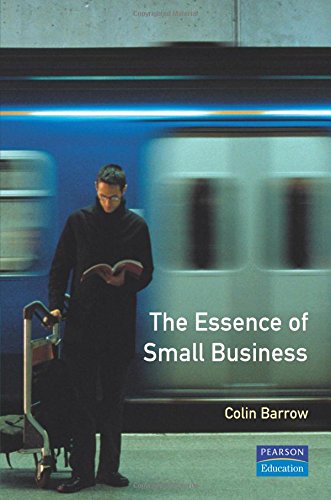 Book The Essence of Small Business (The Essence of Management Series) free