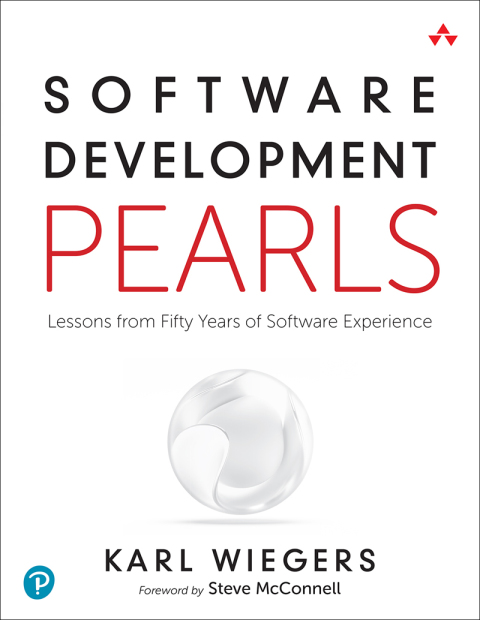Book Software Development Pearls: Lessons from Fifty Years of Software Experience free