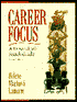 Book Career Focus: A Personal Job Search Guide (2nd Edition) free