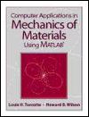 Book Computer Applications in Mechanics of Materials Using Matlab free