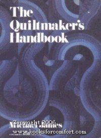 Book The Quiltmaker's Handbook: A Guide to Design and Construction free