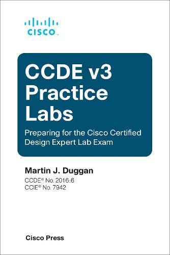 Book Ccde V3 Practice Labs: Preparing for the Cisco Certified Design Expert Lab Exam free