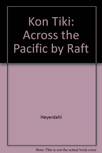 Book Kon-tiki: Across The Pacific By Raft (english And Norwegian Edition) free