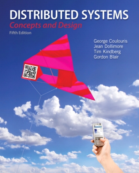 Book Pearson eText for Distributed Systems: Concepts and Design -- Instant Access (Pearson+) free