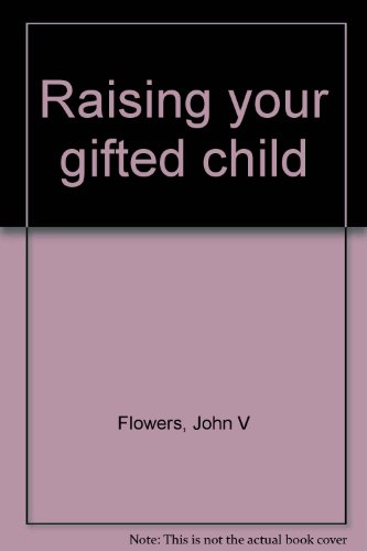 Book Raising Your Gifted Child free