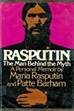 Book Rasputin: The Man Behind the Myth - A Personal Memoir by Maria Rasputin and Patte Barham free