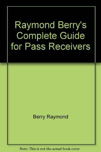 Book Raymond Berry's Complete Guide To Coaching Pass Receivers free