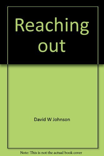 Book Reaching out: interpersonal effectiveness and self-actualization free