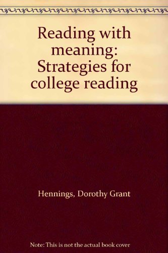 Book Reading With Meaning: Strategies For College Reading free