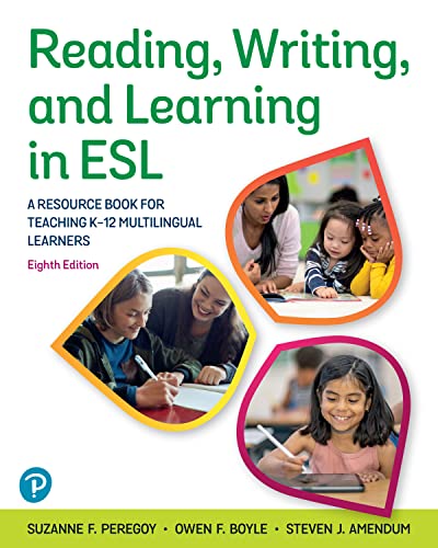 Book Reading, Writing, and Learning in ESL: A Resource Book for Teaching K-12 Multilingual Learners (2-downloads) free