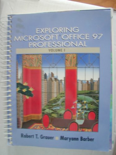 Book Exploring Microsoft Office 97 Professional, Volume I (Sub to 8133D) free