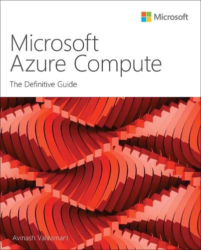 Book Microsoft Azure Compute: The Definitive Guide (IT Best Practices - Microsoft Press) free