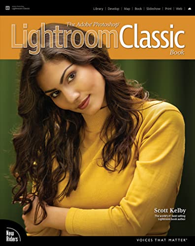 Book The Adobe Photoshop Lightroom Classic Book (Voices That Matter) free