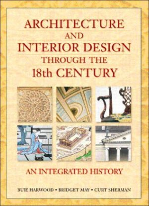 Book Architecture and Interior Design Through the 18th Century: An Integrated History free