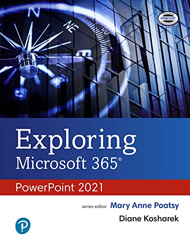 Book Exploring Microsoft 365: PowerPoint 2021 (2-downloads) free