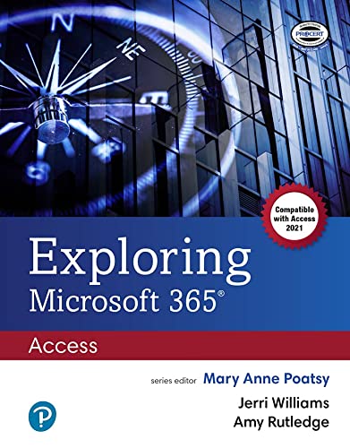 Book Exploring Microsoft 365: Access 2021 (2-downloads) free