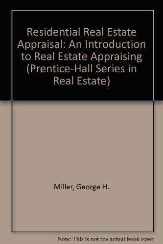 Book Residential Real Estate Appraisal: An Introduction to Real Estate Appraising (Prentice-Hall Series in Real Estate) free