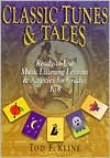 Book Classic Tunes & Tales: Ready-To-Use Music Listening Lessons & Activities for Grades K-8 free