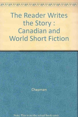 Book The Reader Writes the Story : Canadian and World Short Fiction free