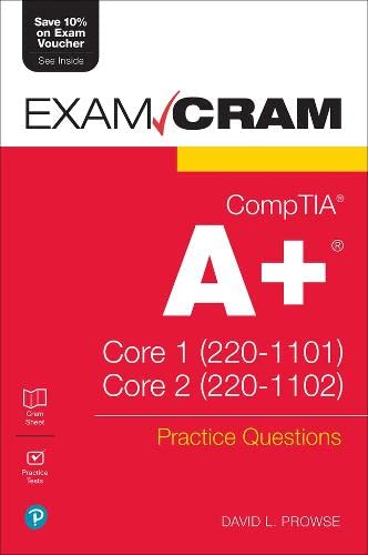Book CompTIA A+ Practice Questions Exam Cram Core 1 (220-1101) and Core 2 (220-1102) free