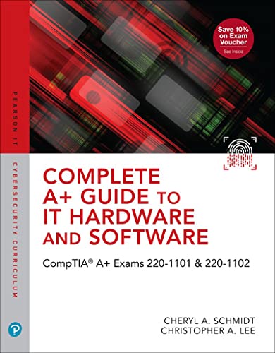Book Complete A+ Guide to IT Hardware and Software: CompTIA A+ Exams 220-1101 & 220-1102 free