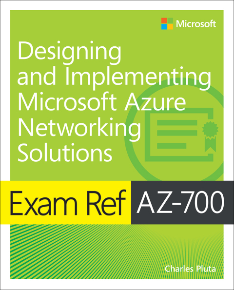 Book Exam Ref AZ-700 Designing and Implementing Microsoft Azure Networking Solutions free