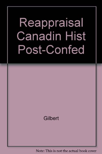 Book Reappraisals in Canadian history, post-confederation free