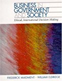 Book Business in Government and Society: Ethical, International Decision Making free