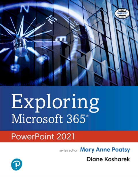 Book Exploring Microsoft 365: PowerPoint 2021 free