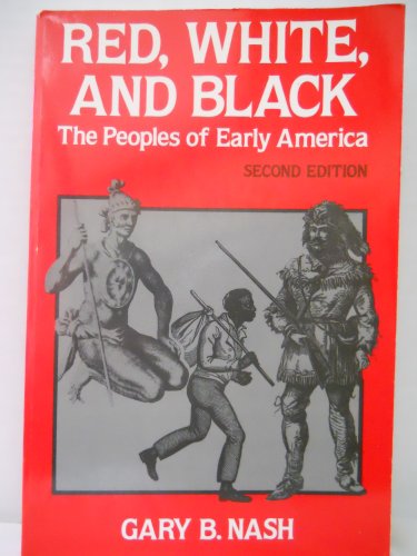 Book Red, White, and Black: The Peoples of Early America free
