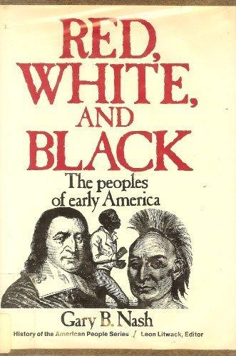 Book Red, white, and black: the peoples of early America (Prentice-Hall history of the American people series) free