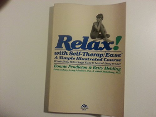 Book Relax! With Self-Therapy/Ease: A Simple Illustrated Course free
