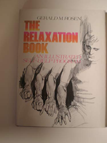 Book The Relaxation Book: An Illustrated Self-Help Program (A Spectrum book) free
