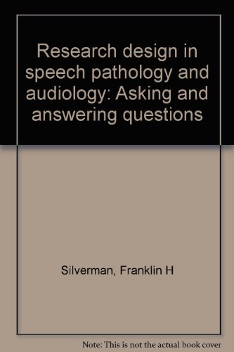 Book Research Design In Speech Pathology And Audiology : Asking And Answering Questions free