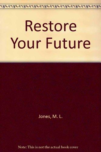 Book Restore Your Future free
