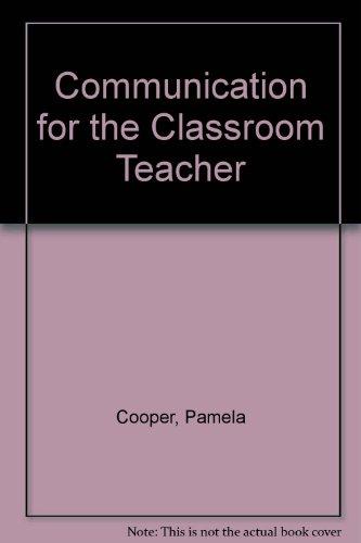 Book Communication for the Classroom Teacher free