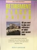 Book Retirement Places Rated: All You Need To Know To Plan Your Retirement Or Select Your Second Home free