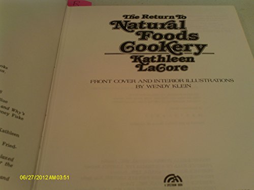 Book The Return to Natural Foods Cookery (Creative Cooking Ser.) free