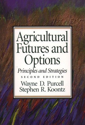 Book Agricultural Futures and Options: Principles and Strategies free